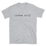 Lesbian Guys shirt